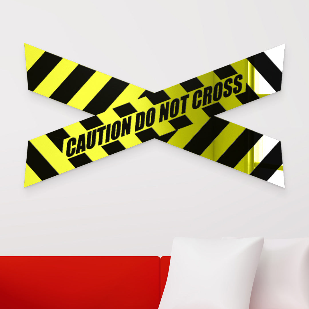 Caution Do Not Cross Tape