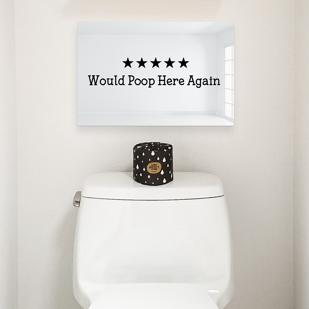 Would Poop Here Again