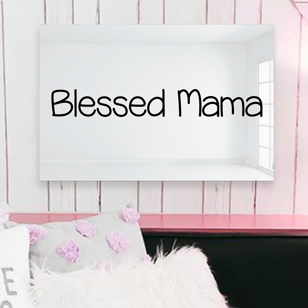 Blessed Mama