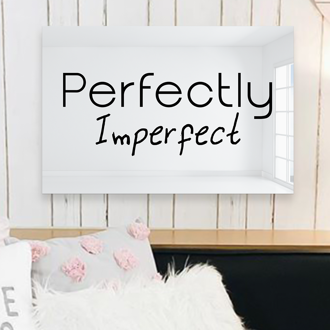 Perfectly Imperfect