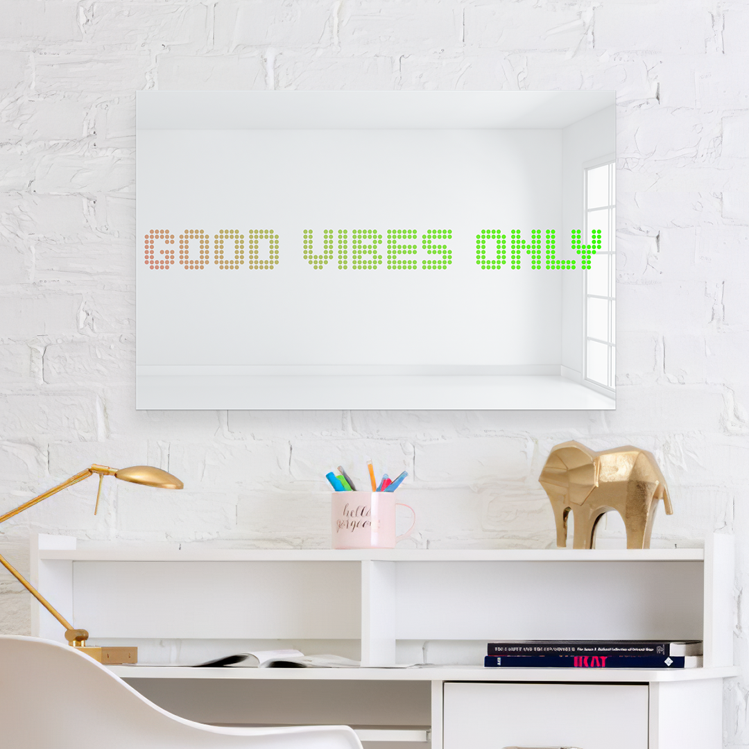 Good Vibes Only