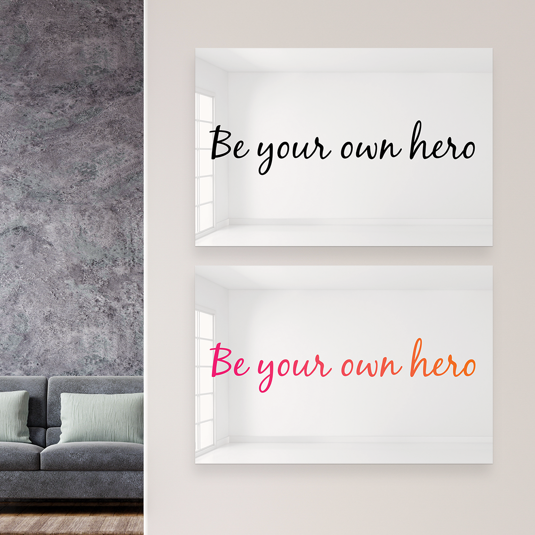 Be Your Own Hero