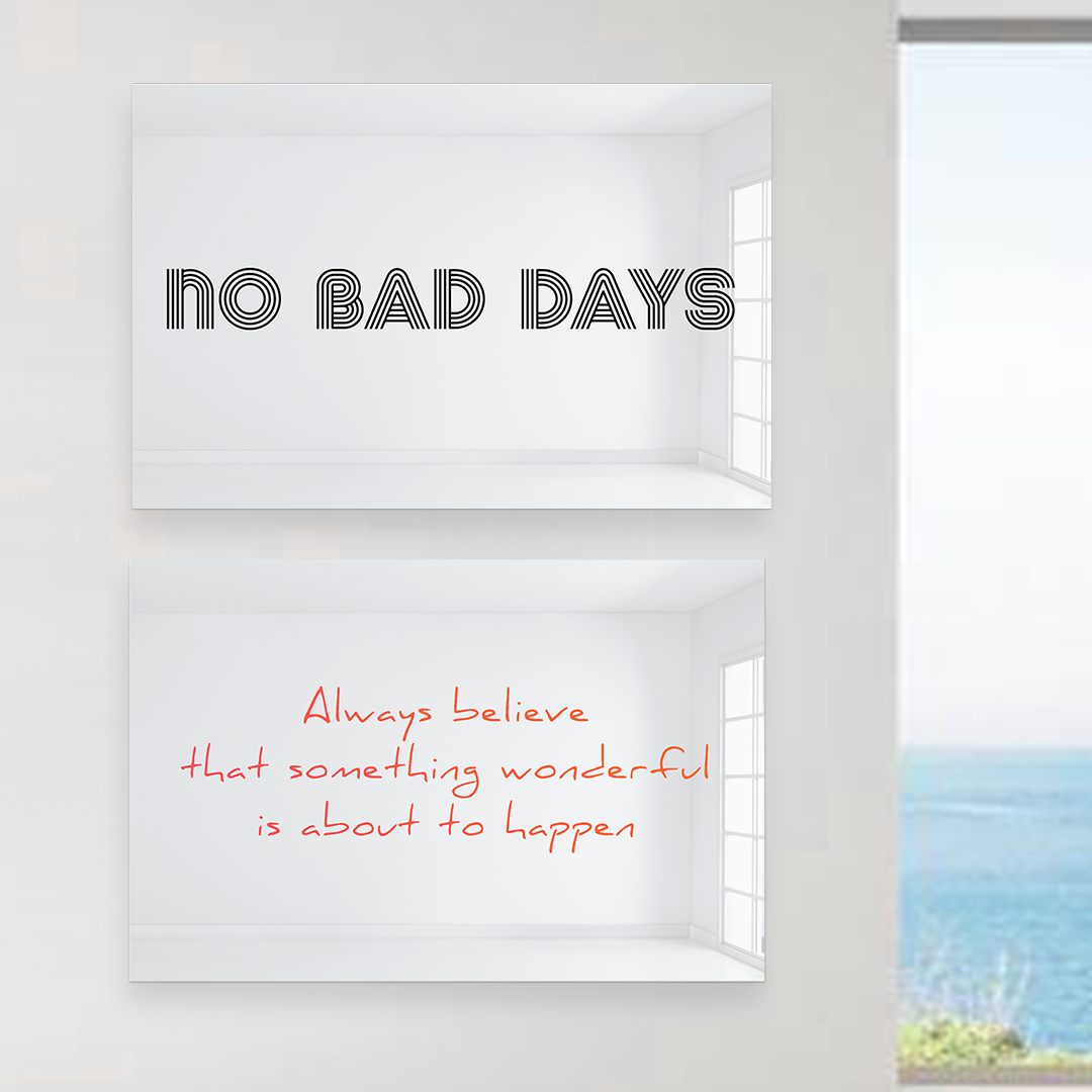 No Bad Days