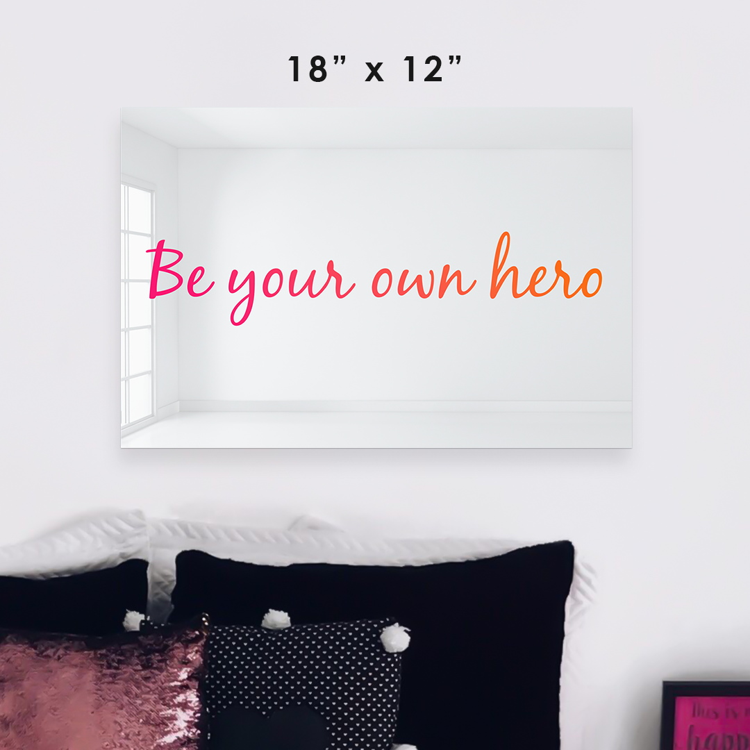 Be Your Own Hero