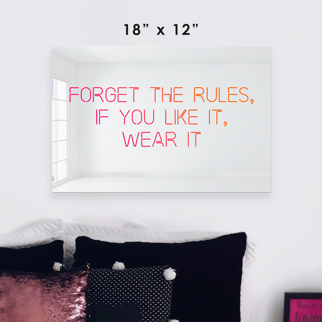 Forget the Rules, If You Like it Wear It