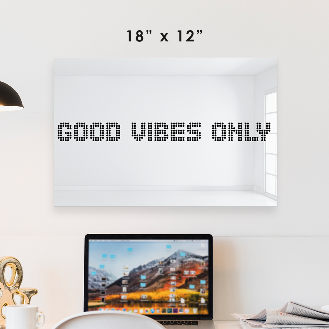 Good Vibes Only