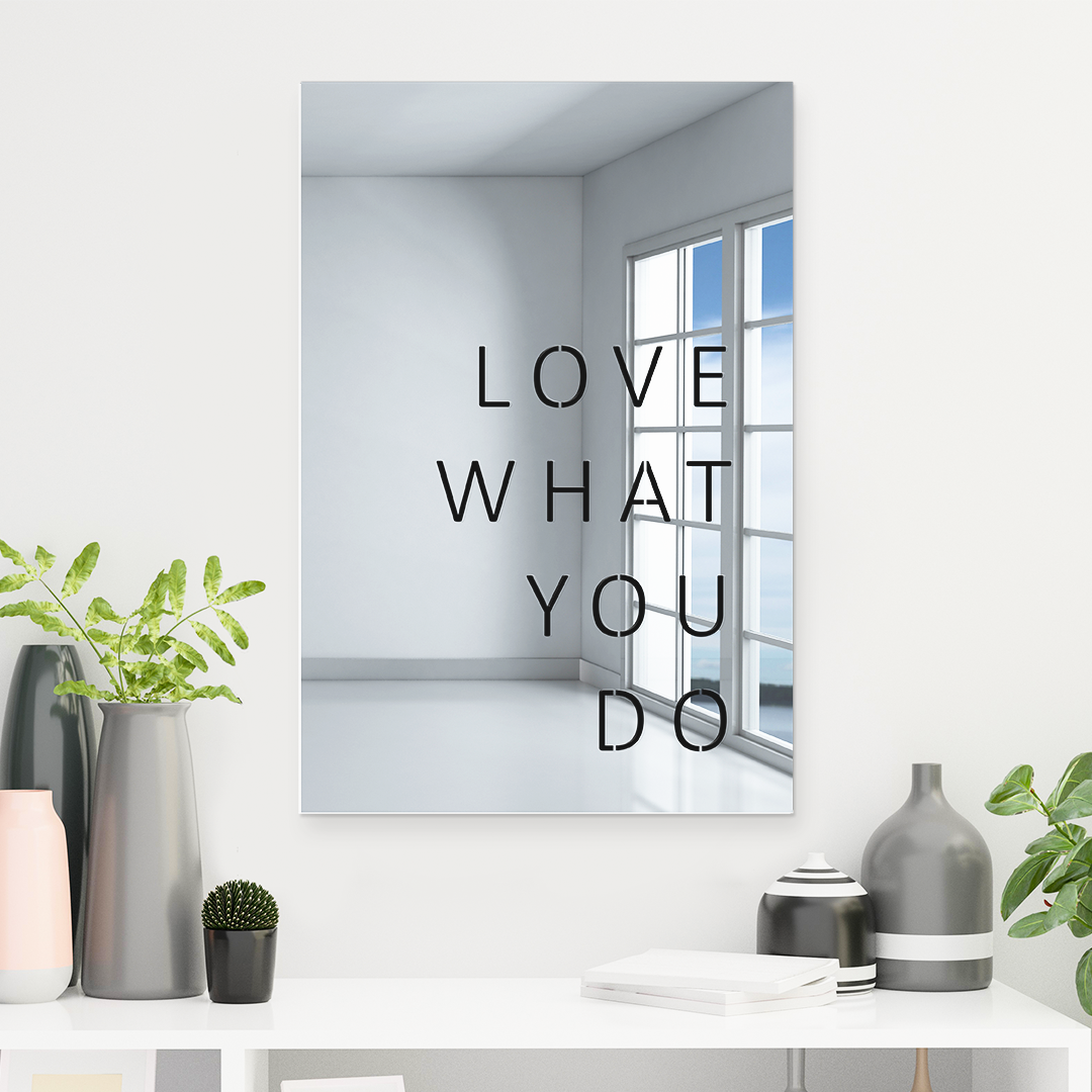 Love What You Do Wall Mirror Silver