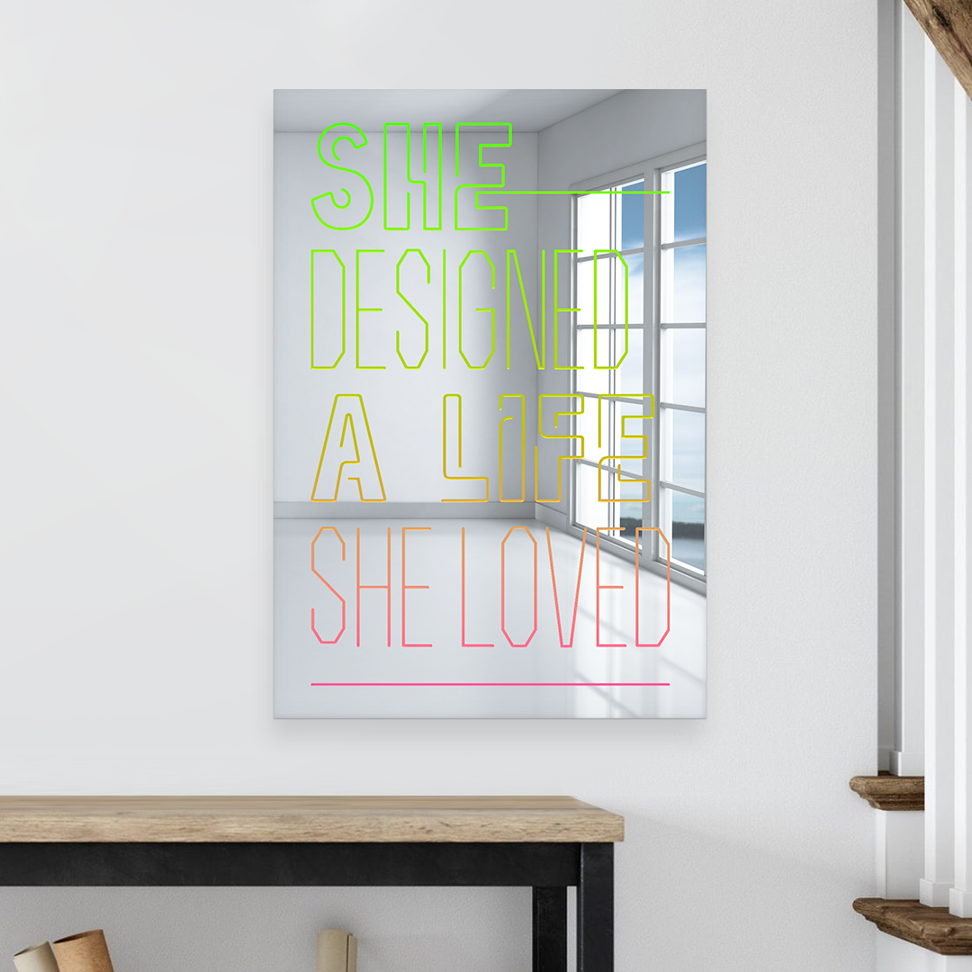 She Designed a Life She Loved