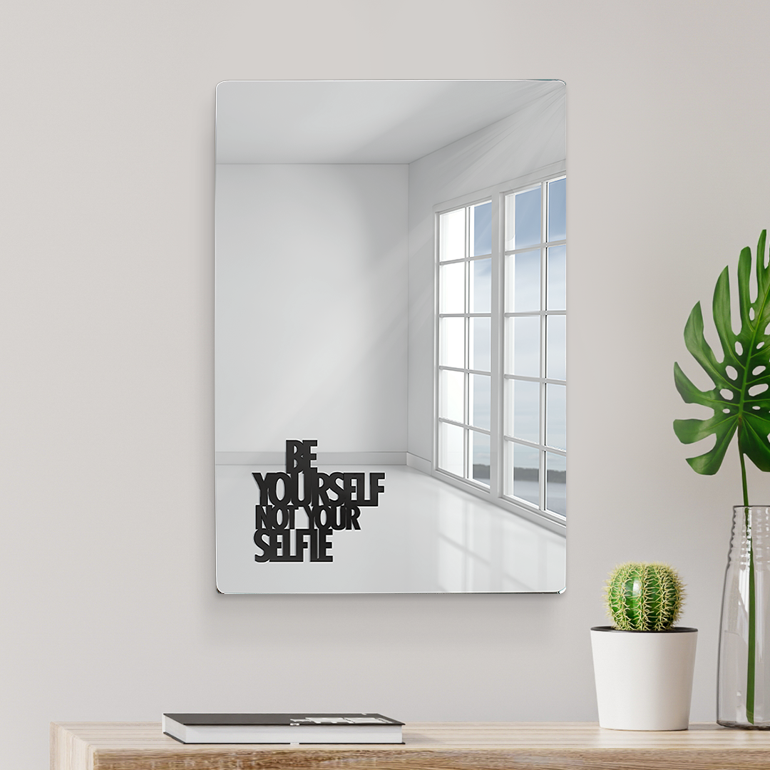 BE YOURSELF NOT YOUR SELFIE - 4ArtWorks