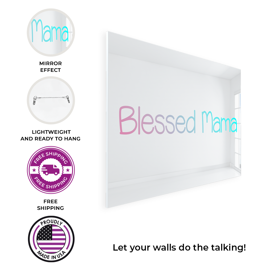 Blessed Mama