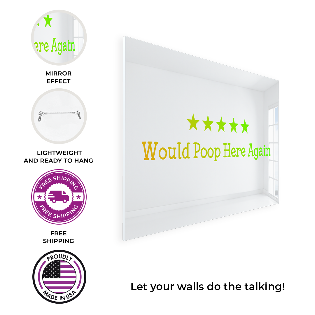 Would Poop Here Again